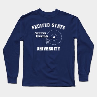 Excited State University and the Fighting Fermions Long Sleeve T-Shirt